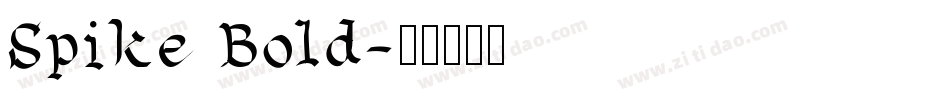 Spike Bold字体转换